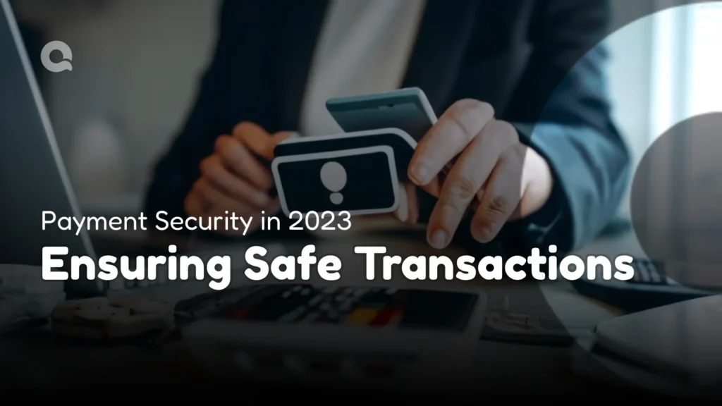 Ensuring a Safe Transaction: